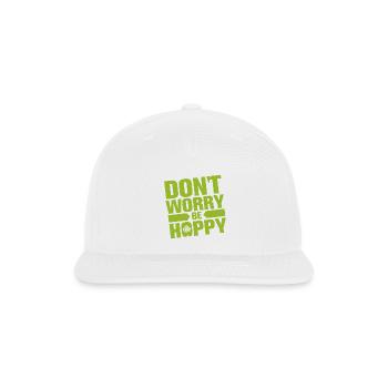 Dont Worry Be Hoppy - Snapback Baseball Cap - white - Front