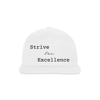 Strive for Excellence Black - Snapback Baseball Cap - white - Front