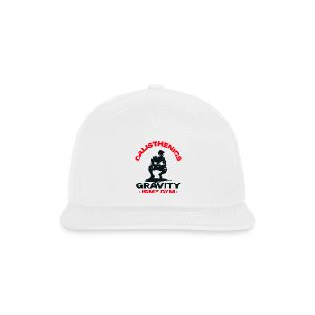 Calisthenics Gravity is My Gym - Snapback Baseball Cap - white - Front