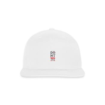 Dont Waste Your Time 2026 - Snapback Baseball Cap - white - Front