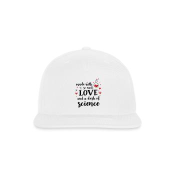 Made_with_so_much_LOVE_and_a_dash_of_Science- - Snapback Baseball Cap - white - Front