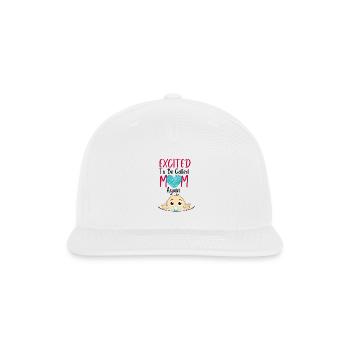 Excited To Be Called Mom Again - Snapback Baseball Cap - white - Front