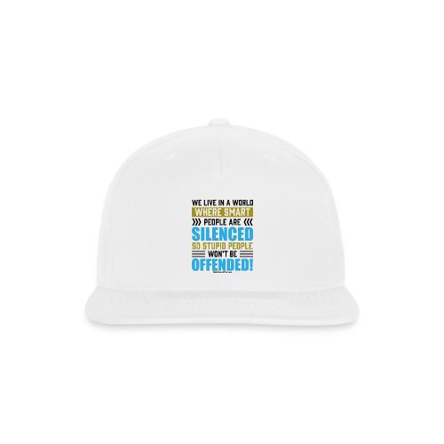 Silence Smart People for Light Colors - Snapback Baseball Cap