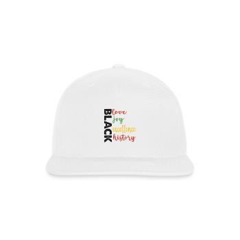 BLACK LOVE BLACK JOY BLACK EXCELLENCE AND HISTORY - Snapback Baseball Cap - white - Front