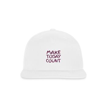 MAKE TODAY COUNT - Snapback Baseball Cap - white - Front
