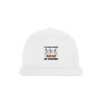 My Favorite Season Is The Fall Of Fascism - Snapback Baseball Cap - white - Front