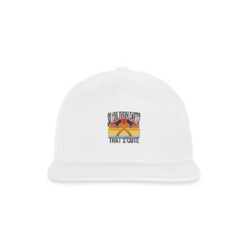 So You Throw Darts That's Cute - Snapback Baseball Cap - white - Front