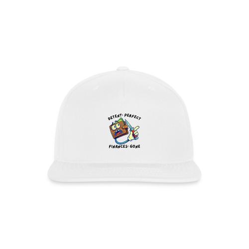 Detent: Perfect. Finances: Gone. Funny EDC Knife - Snapback Baseball Cap
