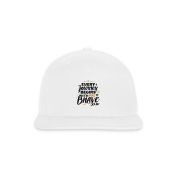 Every Journey Begins with One Brave Step - Snapback Baseball Cap - white - Front
