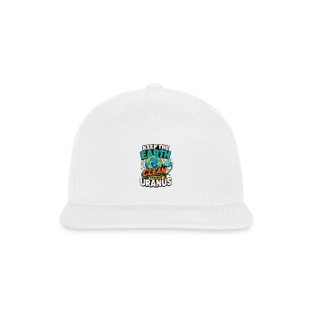 Keep Earth Clean Not Uranus - Snapback Baseball Cap - white - Front