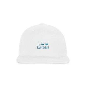 Don't Forget To Tip Your Bartender Funny Bar Humor - Snapback Baseball Cap - white - Front