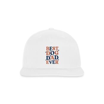 Best Dog Dad Ever - Snapback Baseball Cap - white - Front