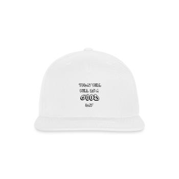 Anticipate a Positive Day Ahead T-Shirt Design - Snapback Baseball Cap - white - Front