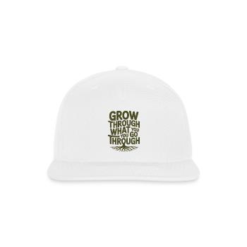 Grow Through What You Go Through - Snapback Baseball Cap - white - Front