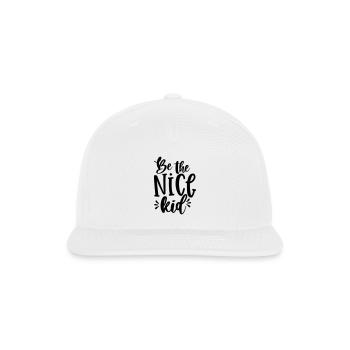 Be The Nice Kid - Snapback Baseball Cap - white - Front