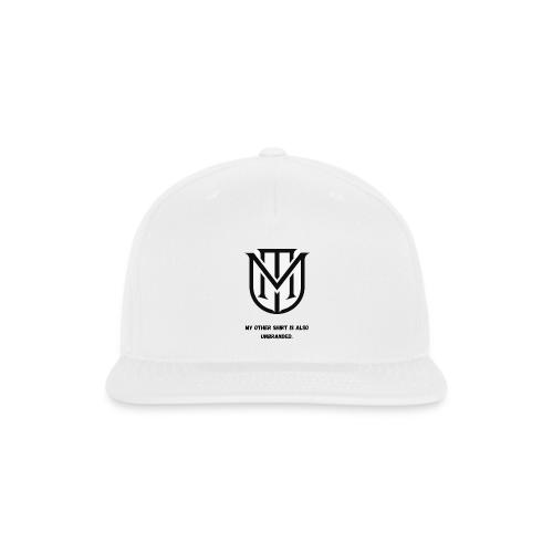 My Other Shirt Is Also Unbranded T-Shirt | Quiet L - Snapback Baseball Cap