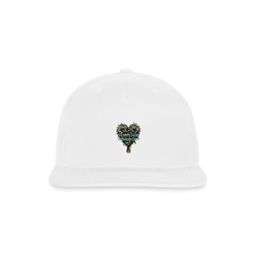Flowers Fade, Standards Don't T-Shirt - Snapback Baseball Cap