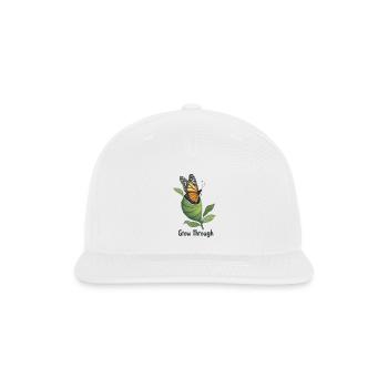 Grow Through Butterfly Bloom - Snapback Baseball Cap - white - Front
