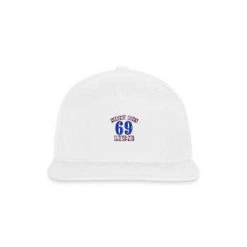 69 year old designs - Snapback Baseball Cap - white - Front