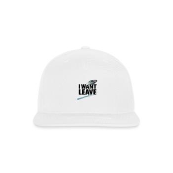 I want leave - Snapback Baseball Cap - white - Front