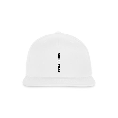 She Did That Large Design - Snapback Baseball Cap