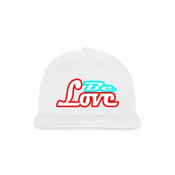 be love - Snapback Baseball Cap - white - Front