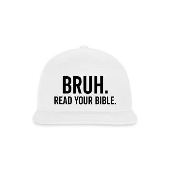 Bruh Lis ta Bible - Casquette de baseball Snapback - blanc - Devant