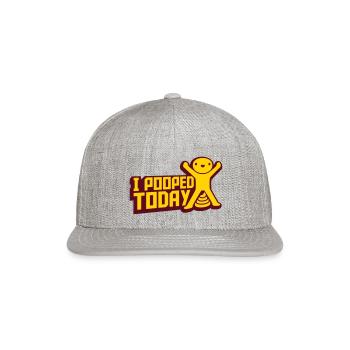 I pooped today quote - Snapback Baseball Cap - heather gray - Front