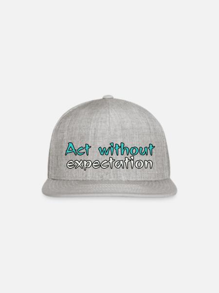 Act Without Expectation - Snapback Baseball Cap - heather gray