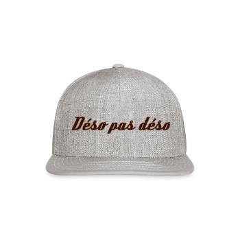 Deso pas Deso - Sorry not Sorry - Snapback Baseball Cap - heather gray - Front
