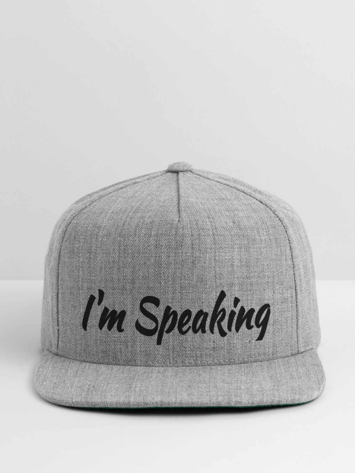 I m Speaking - Snapback Baseball Cap - heather gray - Front