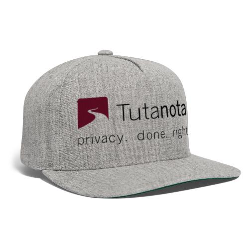 Tutanota - Privacy. Done. Right. - Snapback Baseball Cap