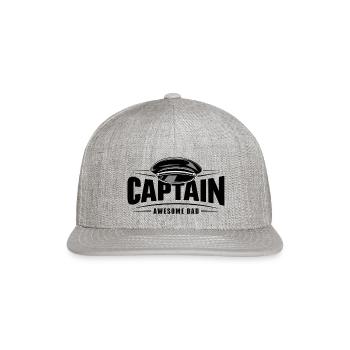 Captain Awesome Dad Saying Quote Father`s Day - Snapback Baseball Cap - heather gray - Front