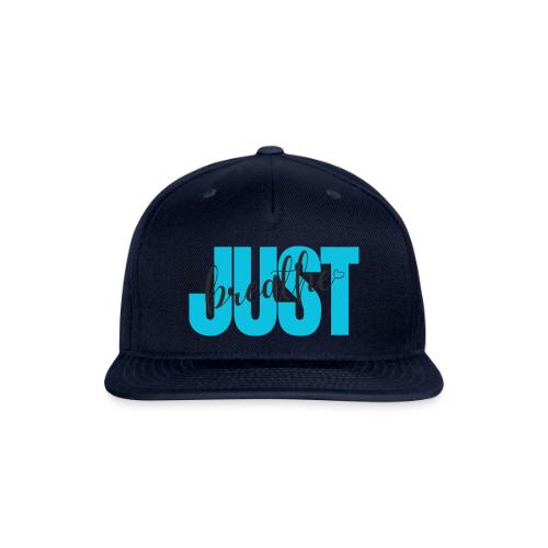 Just Breathe - Snapback Baseball Cap