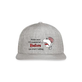 Think Before You Speak - Snapback Baseball Cap - heather gray - Front
