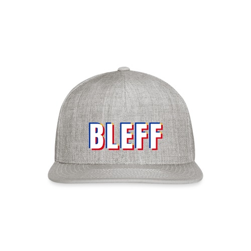BLEFF - Snapback Baseball Cap