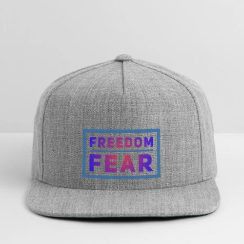 Choose freedom over fear - Snapback Baseball Cap