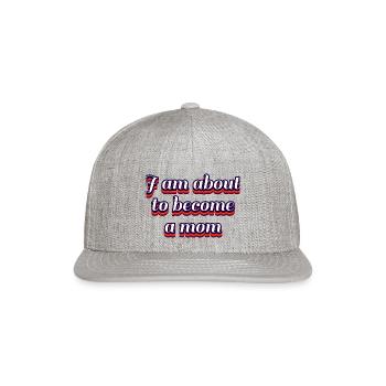 Mom-to-Be Loading... Exciting Motherhood Journey - Snapback Baseball Cap - heather gray - Front