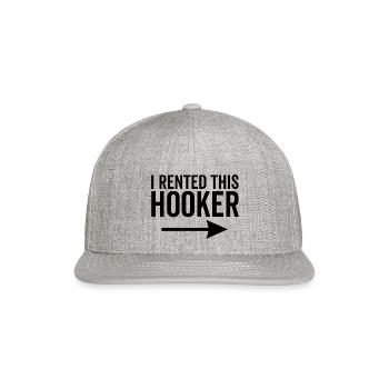 I Rented This Hooker - Snapback Baseball Cap - heather gray - Front