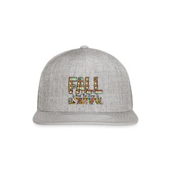 Fall Is Proof That Change Is Beautiful - Snapback Baseball Cap - heather gray - Front