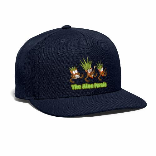 The Aloe Parade - Snapback Baseball Cap