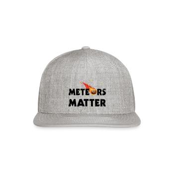 Meteors Matter - Snapback Baseball Cap - heather gray - Front