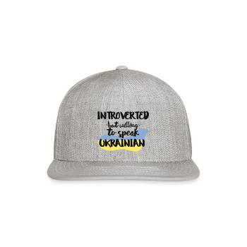 Introverted But Willing To Speak Ukrainian - Snapback Baseball Cap - heather gray - Front