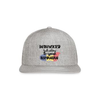 Introverted But Willing To Speak Romanian - Snapback Baseball Cap - heather gray - Front