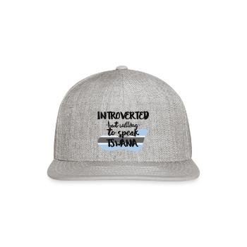 Introverted But Willing To Speak Tswana - Snapback Baseball Cap - heather gray - Front