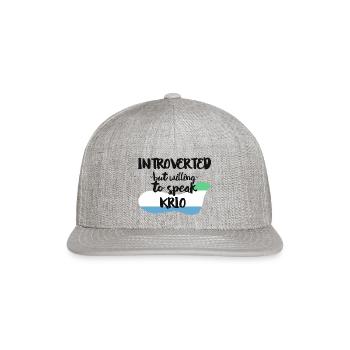 Introverted But Willing To Speak Krio - Snapback Baseball Cap - heather gray - Front