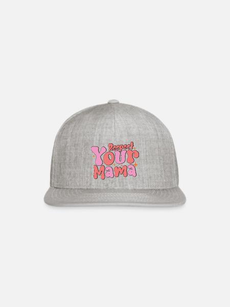 Respect Your Mama - Snapback Baseball Cap - heather gray