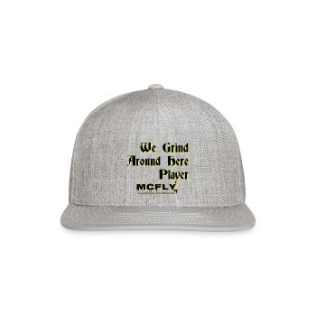 We Grind Around Here Player Clothing Design - Snapback Baseball Cap - heather gray - Front