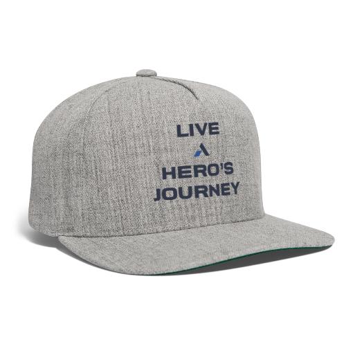 live a hero s journey 01 - Snapback Baseball Cap
