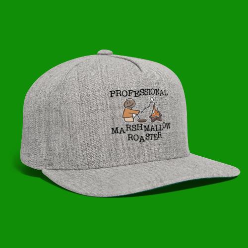 Professional Marshmallow Roaster - Snapback Baseball Cap